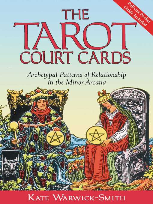 Title details for The Tarot Court Cards by Kate Warwick-Smith - Wait list